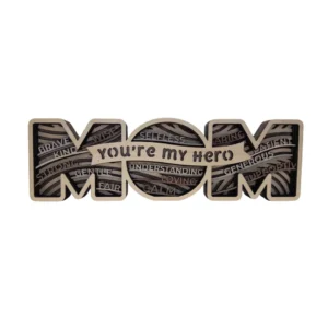 Mom - My Hero